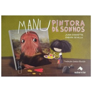 MANU A PINTORA DE SONHOS FABIAN SEVILLA ED SABER E LER