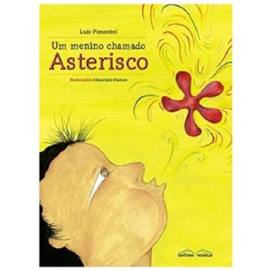 UM MENINO CHAMADO ASTERISCO LUÍS PIMENTEL ED ROVELLE