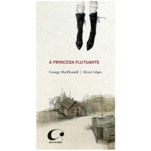 A PRINCESA FLUTUANTE GEORGE MACDONALD ED PULO DO GATO