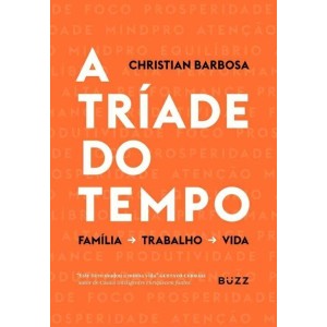 TRÍADE DO TEMPO CHRISTIAN BARBOSA BUZZ EDITORA