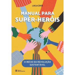 MANUAL PARA SUPER-HERÓIS LAILA ZAID ED MELHORAMENTOS