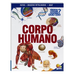 COMO?ONDE?POR QUE? CORPO HUMANO TODOLIVRO