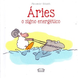 ÁRIES: O SIGNO ENERGÉTICO ED V&R