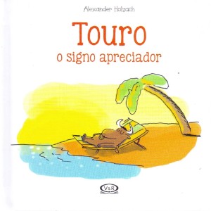 TOURO: O SIGNO APRECIADOR ED V&R