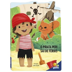 ATRÁS DE AVENTURAS! O PIRATA PERI SAI DE FÉRIAS TODOLIVRO