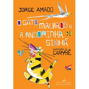 **ENCOMENDA** O GATO MALHADO E A ANDORINHA SINHÁ  JORGE AMADO  CIA DAS LETRAS