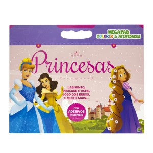 MEGAPAD COLORIR&ATIVIDADES PRINCESAS TODOLIVRO