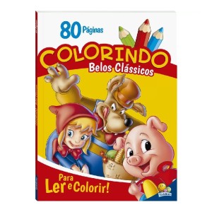 COLORINDO BELOS CLÁSSICOS 80 PÁGINAS TODOLIVRO