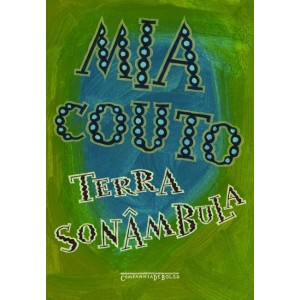 TERRA SONÂMBULA MIA COUTO ED CIA DAS LETRAS