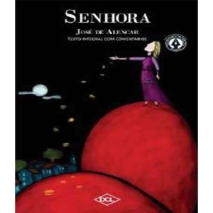 SENHORA  JOSE DE ALENCAR EDITORA DCL
