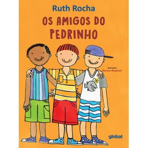 AMIGOS DO PEDRINHO RUTH ROCHA ED GLOBAL