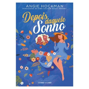 DEPOIS DAQUELE SONHO ANGIE HOCKMAN ED UNIVERSO DOS LIVROS