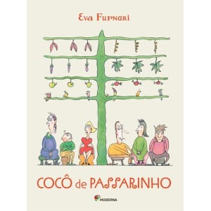 COCO DE PASSARINHO EVA FURNARI EDITORA MODERNA