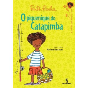 PIQUENIQUE DO CATAPIMBA RUTH ROCHA EDITORA SALAMANDRA