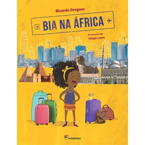BIA NA AFRICA  RICARDO DREGUER EDITORA MODERNA