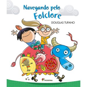 NAVEGANDO PELO FOLCLORE DOUGLAS TUFANO EDITORA MODERNA