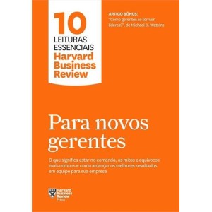 PARA NOVOS GERENTES HARVARD BUSINESS REVIEW SEXTANTE