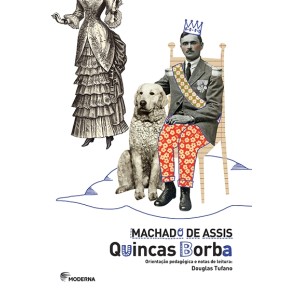 QUINCAS BORBA  MACHADO DE ASSIS EDITORA MODERNA